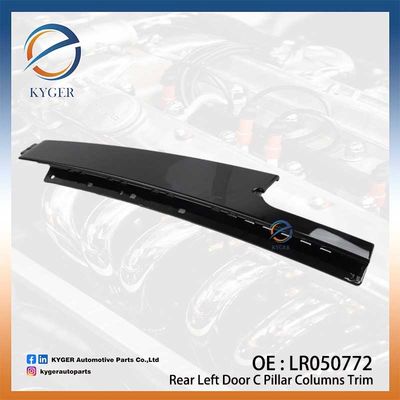 الباب الخلفي الأيسر C أعمدة العمود الحذاء LR050772 LR027216 صب الصناعة الخارجية للسيارة Land Rover Range Rover Evoque 2012-2019